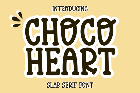 Choco Heart: A Playful Slab Serif Font for Creative and Productive Projects
