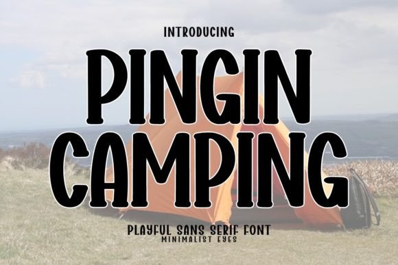 Pingin Camping: A Playful Font for Bold Designs