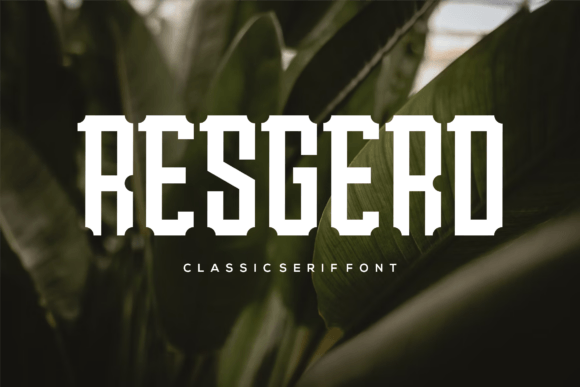 Resgerd: The Slab Serif Font That Adds Bold Impact to Your Designs