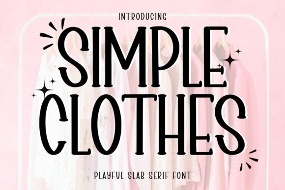 Simple Clothes: A Playful Font for Bold Designs