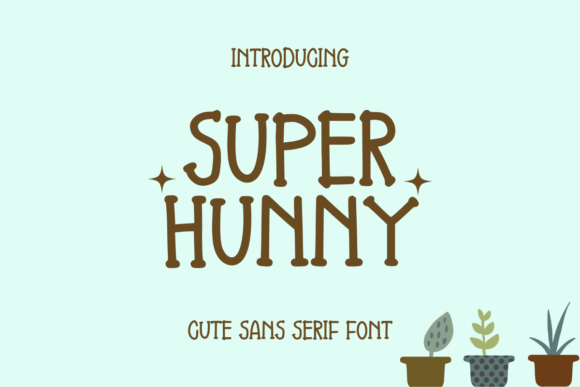 Super Hunny: A Modern Slab-Serif Typeface for Clear and Polished Design