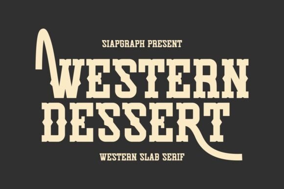 Western Dessert: A Bold Font for Holiday and Western-Themed Designs